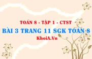 Bài 3 trang 11 SGK Toán 8 Tập 1 Chân trời sáng tạo
